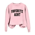 thumbnail image 2 of Women's Sweatshirts 2025 Favorite Aunt Sweatshirt Long Sleeve Crewneck Casual Pullover Tops Sweatshirt for Women, 2 of 5