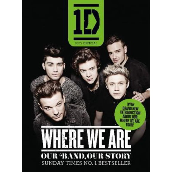 Pre-Owned One Direction: Where We Are (100% Official): Our Band, Our Story (Paperback) 0007583354 9780007583355