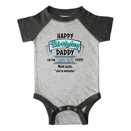 Happy Birthday, Daddy- best gift ever in blue Infant (Best Birthday Dress For Baby Boy)