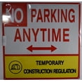 thumbnail image 2 of NO Parking Anytime Temporary Construction Sign (White, Aluminium Rust Free, 18X18), 2 of 4