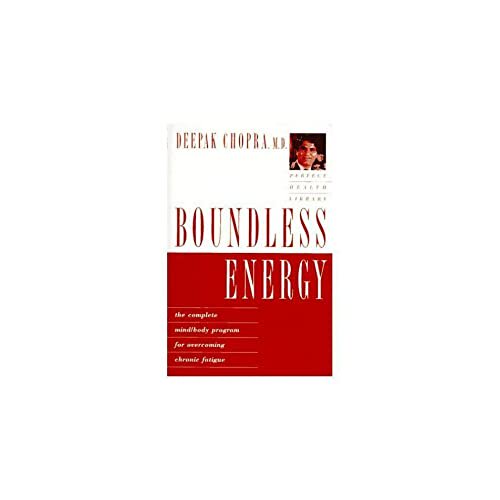 Pre-Owned Boundless Energy: The Complete Mind/Body Program for Overcoming Chronic Fatigue (Perfect Health Library), 9780517799741, 051779974X, Hardcover, 1 edition