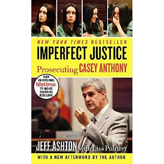 Pre-Owned Imperfect Justice: Prosecuting Casey Anthony