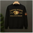 thumbnail image 3 of USA 250th Anniversary Sweatshirt, New Crewneck Hoodie 250th Pullover,Patriotic Long Sleeve Top for Men Women, 3 of 6
