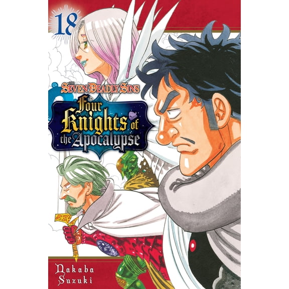 The Seven Deadly Sins: Four Knights of t The Seven Deadly Sins: Four Knights of the Apocalypse 18, (Paperback)