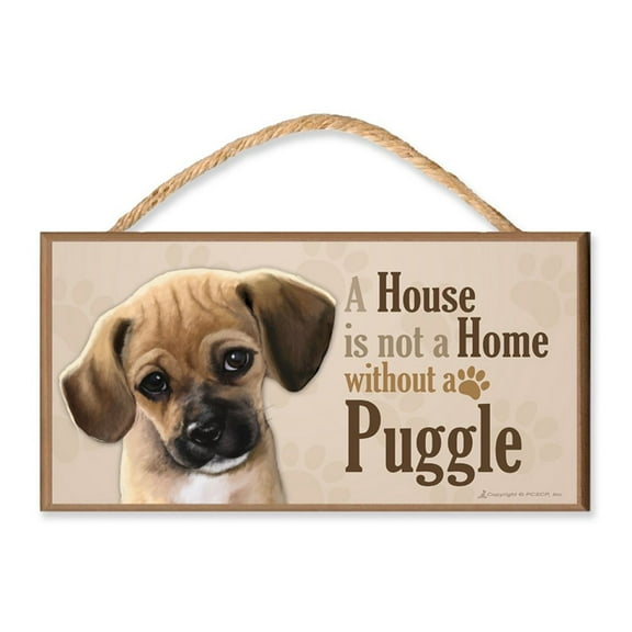 Puggle v3 "A House is Not a Home without a Puggle" Dog Sign / Plaque featuring the art of Scott Rogers