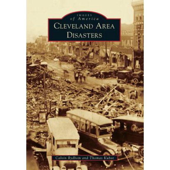 Pre-Owned Cleveland Area Disasters (Paperback) 1467110256 9781467110259