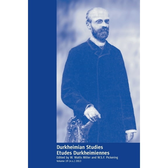 Durkheimian Studies/Études Durkheimiennes: Volume 19, (Paperback)