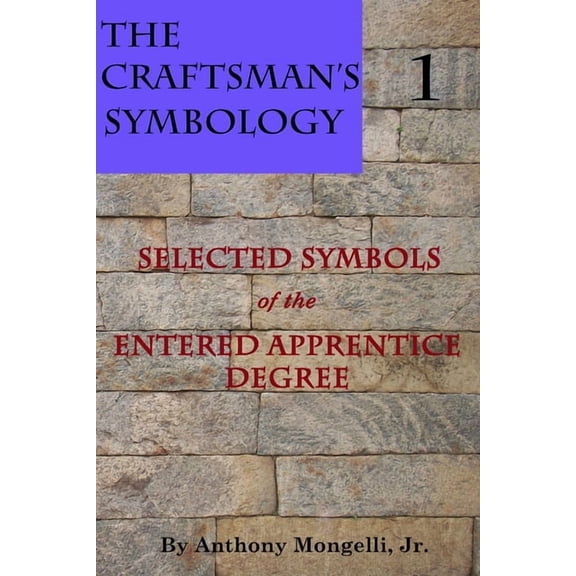 The Craftsman's Symbology, (Paperback)