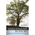 thumbnail image 2 of Marshmallows in the Sky: Twenty-Three Articles on Christianity Based on Life Experiences (Paperback), 2 of 2