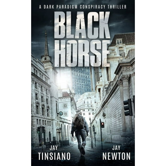 A Dark Paradigm Conspiracy Thriller Black Horse, Book 3, (Paperback)