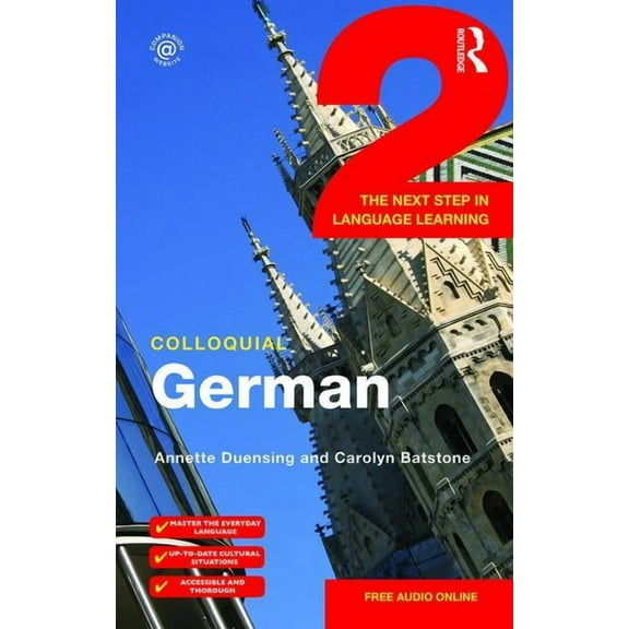 Colloquial Colloquial German 2: The Next Step in Language Learning, (Paperback)