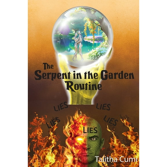 The Serpent in the Garden Routine, (Paperback)