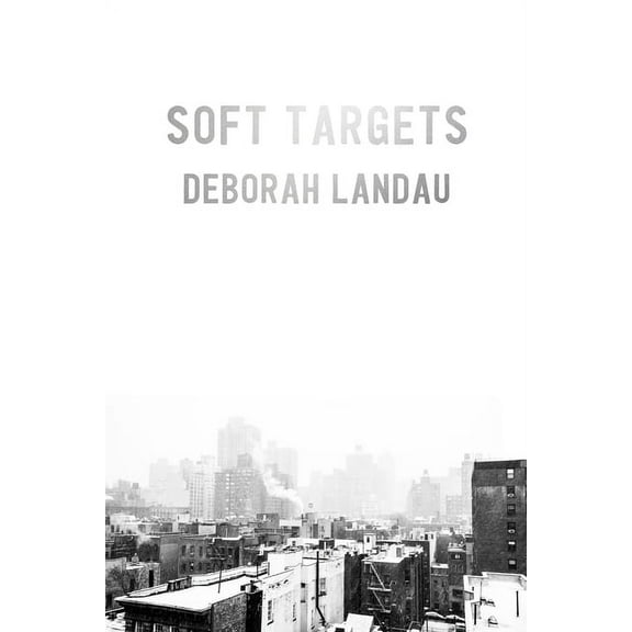 Soft Targets, (Paperback)