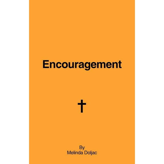 Encouragement