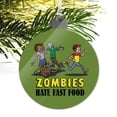 thumbnail image 5 of Zombies Hate Fast Food Funny Acrylic Christmas Tree Holiday Ornament, 5 of 7