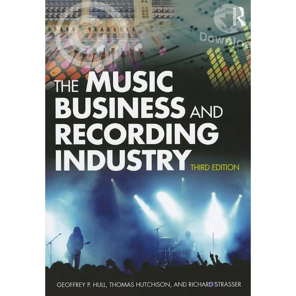 The Music Business and Recording Industry, (Paperback)