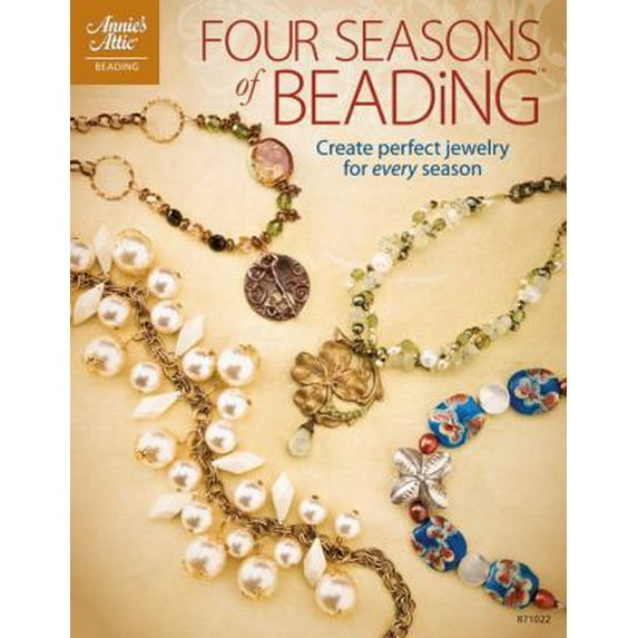 Pre-Owned Four Seasons of Beading (Paperback) 1596352671 9781596352674