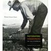 Photographing Farmworkers: In California [Hardcover - Used]