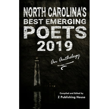 North Carolina's Best Emerging Poets 2019 : An