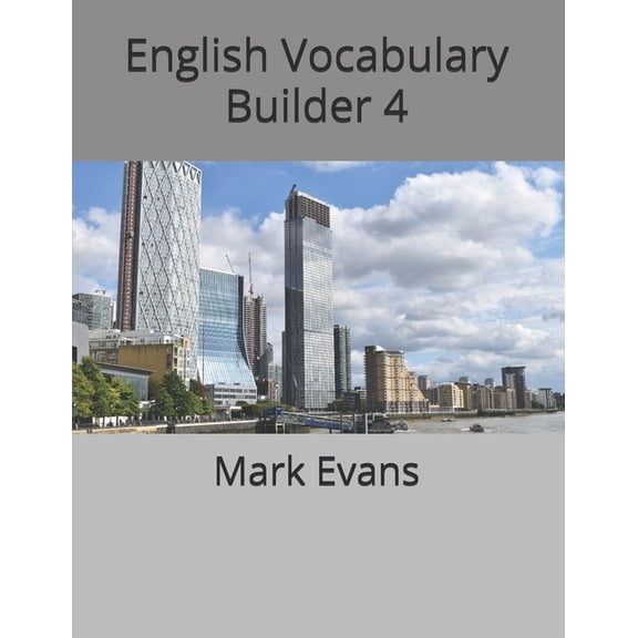 English Vocabulary Builder English Vocabulary Builder 4, Book 4, (Paperback)