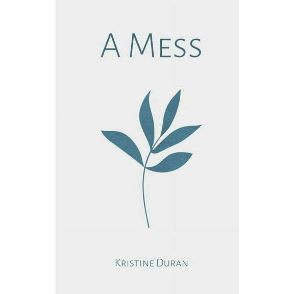 A Mess, (Paperback)