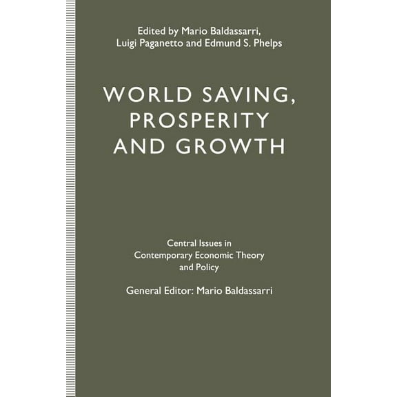 World Saving, Prosperity and Growth, (Paperback)