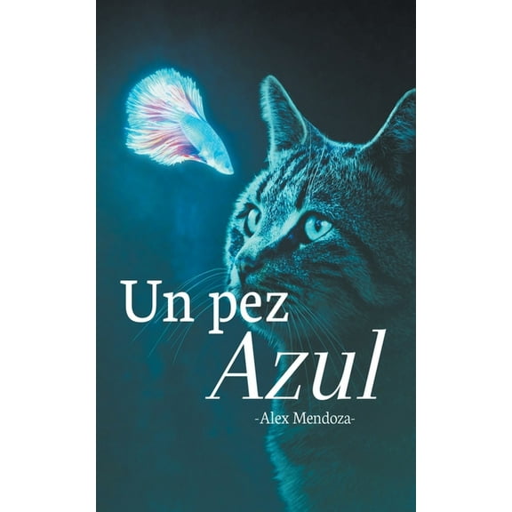 Un Pez Azul, (Paperback)