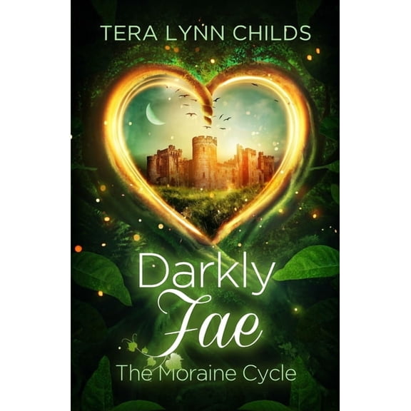 Darkly Fae: The Moraine Cycle
