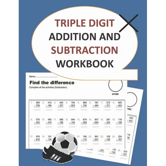 triple digit addition and subtraction workbook, (Paperback)