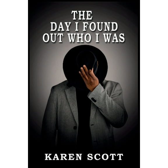 The Day I Found Out Who I Was, (Paperback)