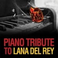 thumbnail image 2 of Piano Tribute to Lana Del Rey, 2 of 2