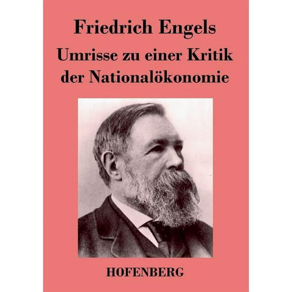Umrisse zu einer Kritik der Nationalökonomie (Paperback)