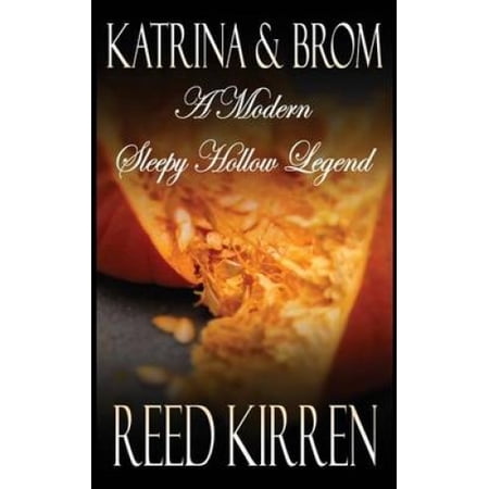 Katrina & Brom: A Modern Sleepy Hollow Legend | Walmart Canada