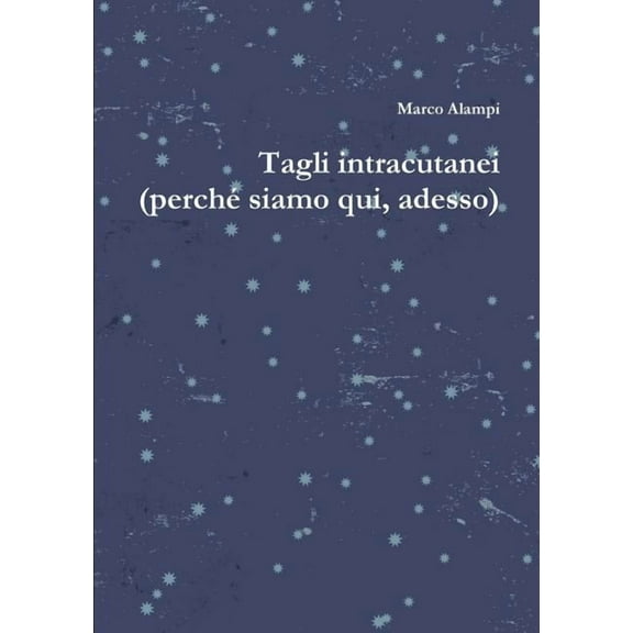 Tagli intracutanei, (Paperback)