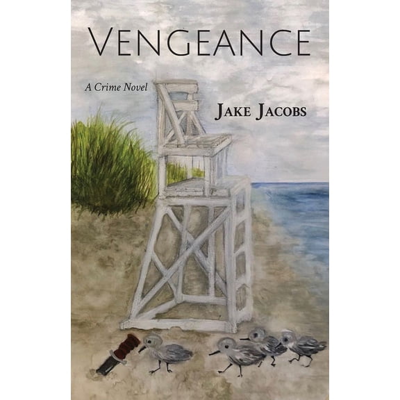 Vengeance: A Crime Novel (Paperback)