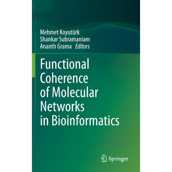 Functional Coherence of Molecular Networks in Bioinformatics, (Hardcover)
