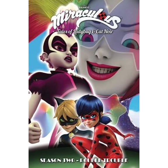 Pre-Owned Miraculous: Tales of Ladybug and Cat Noir: Season Two - Double Trouble (Paperback) 1632294923 9781632294920