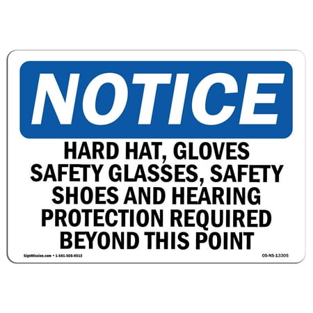 Rigid Glass - OSHA Notice Sign - Hard Hats, Gloves, Safety Glasses, Safety | Choose from: Aluminum, Rigid Plastic or Vinyl Label Decal | Protect Your Business, Work Site, Warehouse & Shop Area | Made in the USA