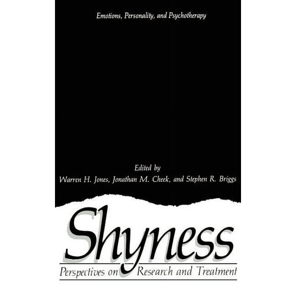 Emotions, Personality, and Psychotherapy Shyness: Perspectives on Research and Treatment, (Hardcover)