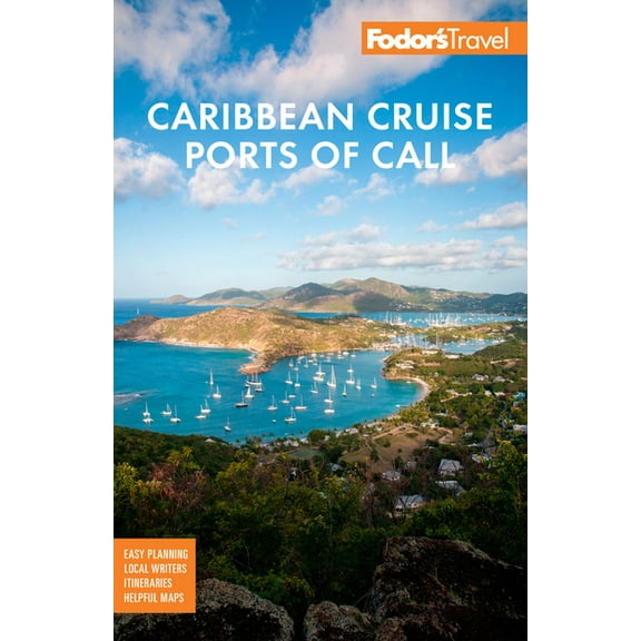 Full-Color Travel Guide: Fodor's Caribbean Cruise Ports of Call (Paperback)