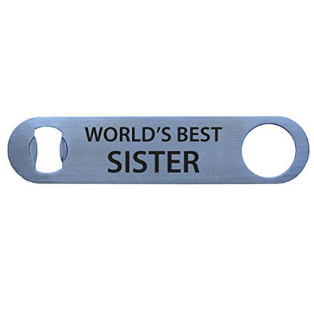 World's Best Sister Bottle Opener - Great Birthday Wedding or Christmas Gift for Your (Best Bars For Birthdays)