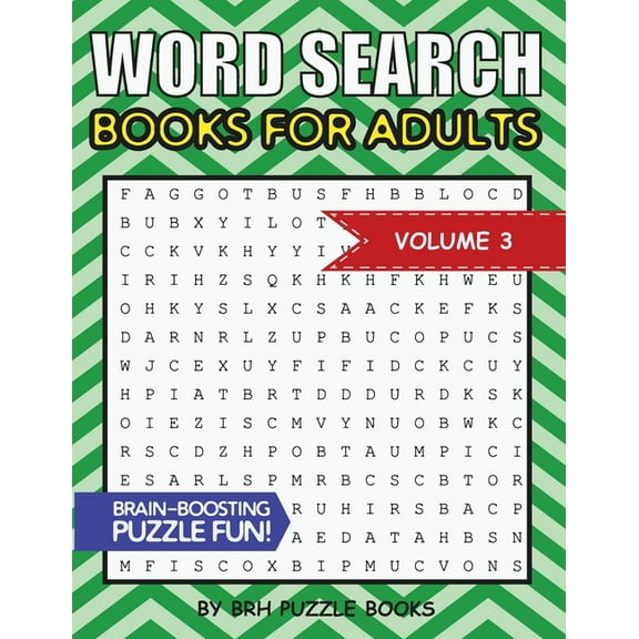 Word Search Puzzles for Adults: Word Search Books For Adults: 100 Word Search Puzzles For Adults - Brain-Boosting Fun Vol 3 (Paperback)