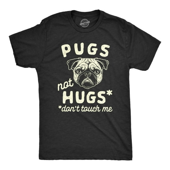 Mens Pugs Not Hugs Don't Touch Me T Shirt Funny Dog Social Distancing Quarantine Tee Graphic Tees
