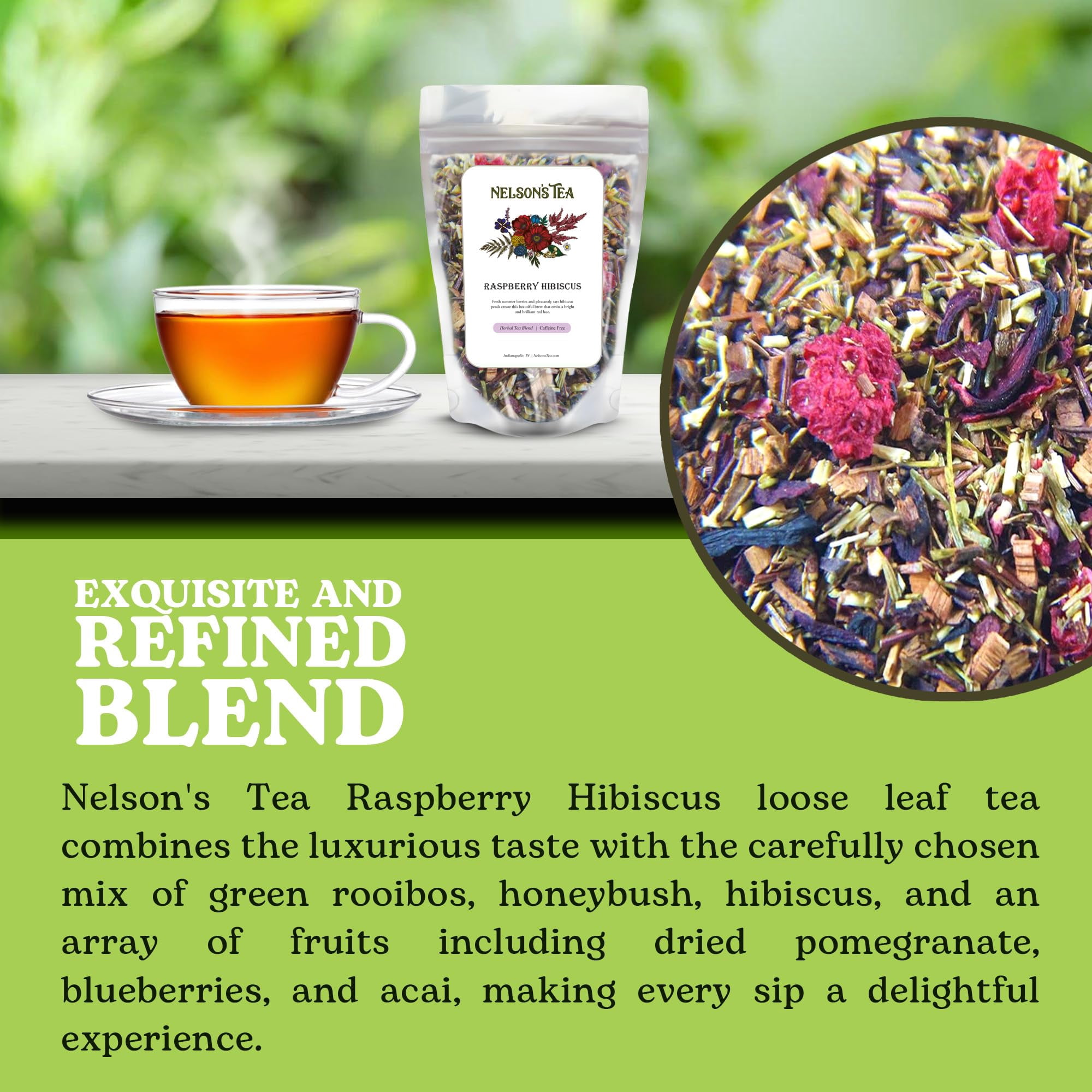Nelson's Tea Raspberry Hibiscus Tea - Cut & Sifted Green Rooibos Tea, Honeybush, Dried Raspberries, Acai, and Pomegranate Loose Leaf Tea (16 oz)