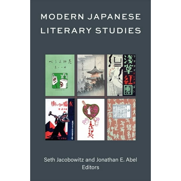 Michigan Monograph Japanese Studies Modern Japanese Literary Studies: Volume 106, (Paperback)