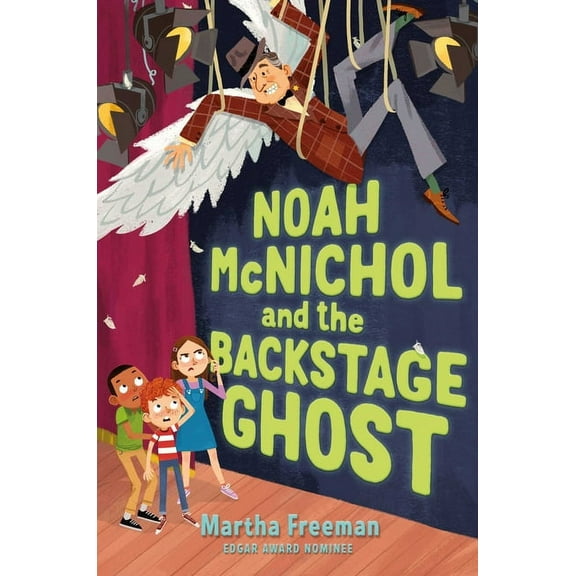 Noah McNichol and the Backstage Ghost, (Paperback)