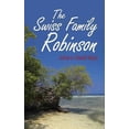 thumbnail image 1 of Pre-Owned The Swiss Family Robinson (Hardcover) 1613829183 9781613829189, 1 of 1