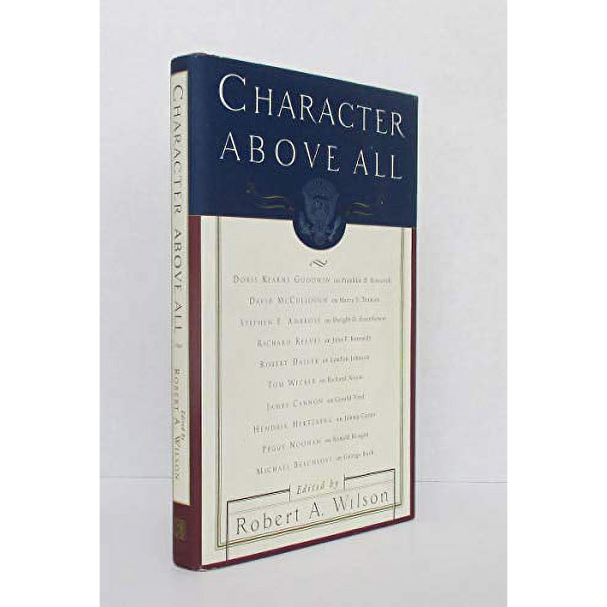 Character Above All: Ten Presidents from FDR to George Bush by Robert Anton Wilson (Hardcover), Biography & Memoirs, English