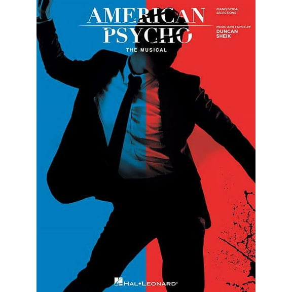 American Psycho: The Musical : Vocal Selections (Paperback)