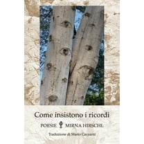 Come insistono i ricordi: Poesie, (Paperback)